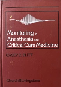 Überwachung in Anästhesie und Intensivmedizin, Blitt, Casey D. - Bild 1 von 4