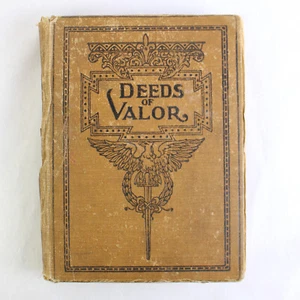 Antique Deeds Of Valor Vol 1 1907 Hardcover Fabric Binding - Picture 1 of 5