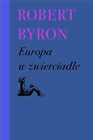 Europa W Zwierciadle & Robert Byron