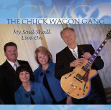 The Chuck Wagon Gang - My Soul Shall Live On (CD 2010 Sound Garden)