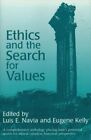 Ethics And The Search For Values, Luis E. Navia