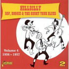 Various Artists Hillbilly Bop, Boogie and the Honky Tonk Blues: 1956-1957 - (CD)