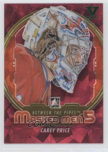 2012-13 ITG Between the Pipes Men 5 Rainbow 2016 Final Vault Emerald Carey Price