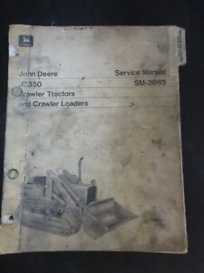 John Deere JD350 Crawler Tractors and Crawler Loaders Service Manual