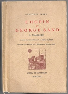 CHOPIN ET GEORGES SAND A MAJORQUE par Bartomeu FERRA Illustrations 1936 - Picture 1 of 12