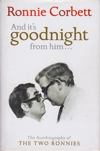 RONNIE CORBETT (RIP) "TWO RONNIES" INSCRIBED "AND IT'S GOODNIGHT FROM HIM" PSA - Picture 1 of 5