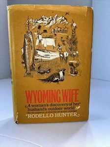Wyoming Wife, Rodello Hunter, Hardcover in Jacket, First Edition, 1969 - Picture 1 of 8