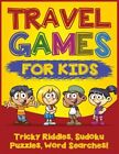 Travel Games for Kids: Tricky & Difficult Riddles, Sudoku Puzzles and Word Se...