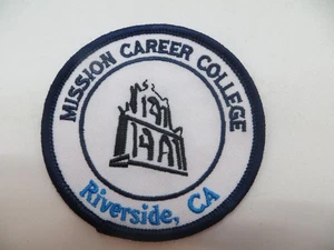 PATCH - MISSION CAREER COLLEGE Riverside CA California - Picture 1 of 3