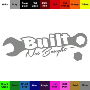 Built Not Bought Sticker - Mechanics Wrench Decal - Slect Color And Size - Bild 1 von 8