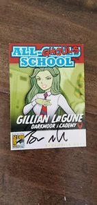 2011 SDCC EXCLUSIVE IDW ALL GHOULS SCHOOL GILLIAN LAGUNE SIGNED PROMO CARD  - Picture 1 of 1