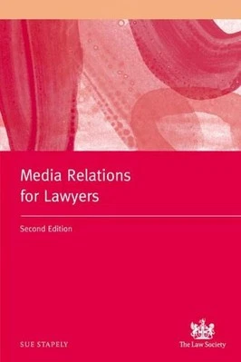 Media Relations for Lawyers by Stapely, Sue Paperback / softback Book The Fast - Image 1 of 2