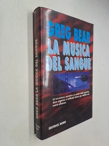 LA MUSICA DEL SANGUE - GREG BEAR - NORD - 1997 - Foto 1 di 1