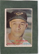 *1957 TOPPS #184 TITO FRANCONA, ORIOLES mighty fine w bit edge wr top edge@lft