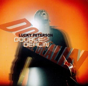 (BLUES) LUCKY PETERSON / DOUBLE DEALIN - Picture 1 of 2