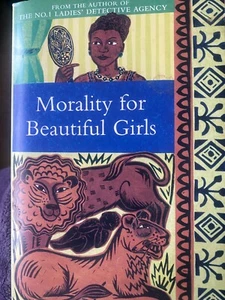 Morality For Beautiful Girls by Alexander McCall Smith (Paperback, 2003) - Picture 1 of 1
