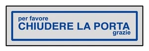 Adesivo segnaletica chiudere la porta 165x50 mm. - Imagen 1 de 1