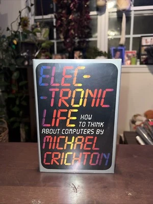 Electronic Life Michael Crichton 1983 First 1st Edition Hardcover DJ Computers - Image 1 of 4