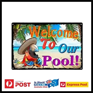 1pc Welcome To Our Pool Tin Sign - Novelty Plaque Room Decor 30x20cm Free Post - Picture 1 of 3
