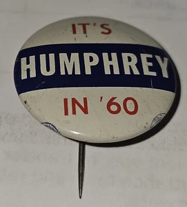 Throwback Humphrey in 1962 Presidential Pinback Button #412 - Picture 1 of 1