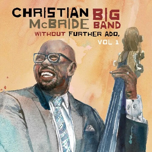 Christian McBride Bi - Without Further Ado, Vol 1 [New CD] Foto 1 de 1