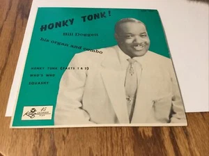 Bill Doggett - Honky Tonk EP 7" VG+ Vinyl 45 King EP-390 USA 1956 - Picture 1 of 4
