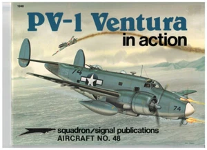 PV-1 Ventura In Action - Squadron/Signal * 48 - Picture 1 of 6