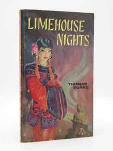 Limehouse Nights THOMAS BURKE 1961 1st PB Edition Digit R486 London Chinatown - Picture 1 of 6