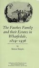 Fawkes Family And Their Estates In Wharfedale 18 By Thoresby Society 0900741449