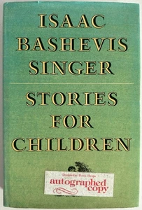Stories for Children: Isaac Bashevis SInger (Signed 1st) - Picture 1 of 4