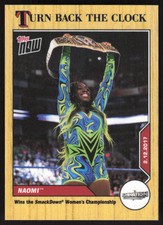 2021 Topps Now WWE Turn Back The Clock Naomi #7