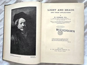 1916 Light and Shade and Their Applications Matthew Luckiesh hardback ex lib. - Picture 1 of 20