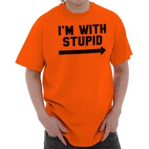 Im With Stupid Funny Friendship Joke Humor Womens or Mens Crewneck T Shirt Tee - Picture 1 of 16