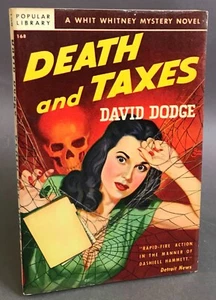 [Whit Whitman]   David Dodge   Death and Taxes   Popular Library   1941 - Imagen 1 de 8