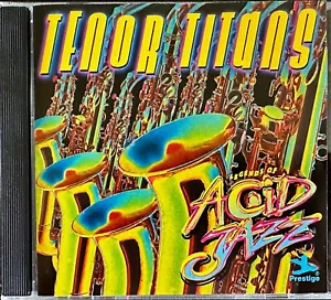 TENOR TITANS - Legends Of Acid Jazz CD GENE AMMONS JOE HENDERSON SONNY STITT etc - Picture 1 of 3