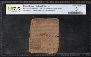 PA-139 MARCH 10, 1769 18d EIGHTEEN PENCE PENNSYLVANIA NOTE PCGS ABOUT GOOD-3 - Picture 1 of 2