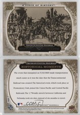 2008 A Piece of History Historical Moments Gold /75 Transcontinental Railroad