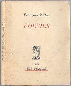 POÉSIES de François VILLON Les Phares Les Lais Ballades.. Édition originale 1945 - Imagen 1 de 9