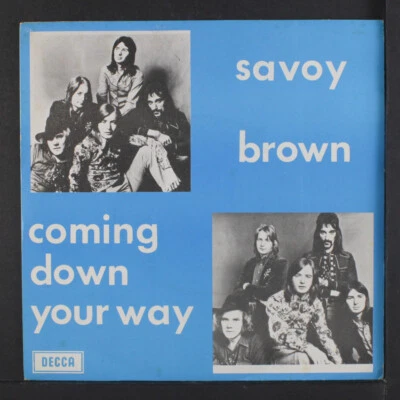 SAVOY BROWN: coming down your way / i can't fing you Decca 7" Single 45 RPM - Image 1 of 4
