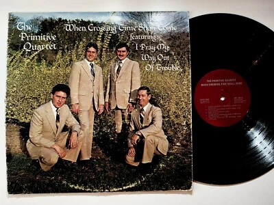The Primitive Quartet When Crossing Time Shall Come Vinyl Gospel LP - Image 1 of 2