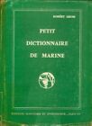3787355   Petit Dictionnaire De Marine   Robert Gruss