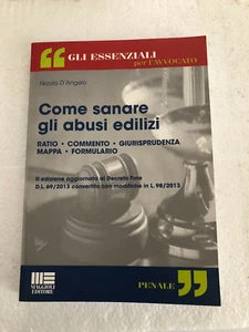 Come sanare gli abusi edilizi di Nicola D'angelo 2013 - Imagen 1 de 1