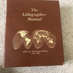 The Lithographers Manual 60th Year Anniversary Edition 1924-1984 Autograghed - Picture 1 of 11