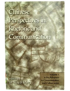 Chinese Perspectives in Rhetoric and Communication D. Ray Heisey Paperback Book - Picture 1 of 2