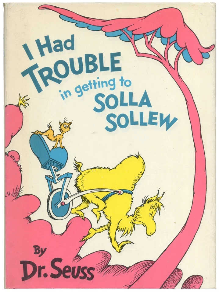 SEUSS Dr / I Had Trouble in Getting to Solla Sollew 1st Edition 1965 - Image 1 of 1