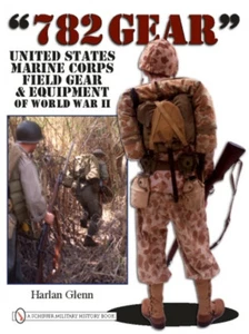 782 Gear: United States Marine Corps Field Gear & Equipment of World War II... - Imagen 1 de 1