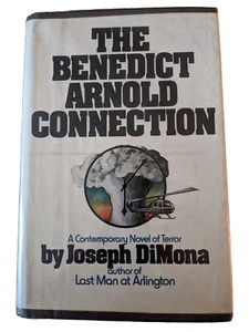 The Benedict Arnold Connection By Joseph Dimona HC/DJ - GOOD - Picture 1 of 3