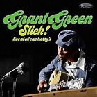 Grant Green - Slick! - Live At Oil Can Harrys [CD]