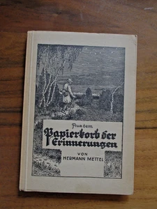 Aus dem Papierkorb der Erinnerungen, Von Hermann Mettel - Picture 1 of 3