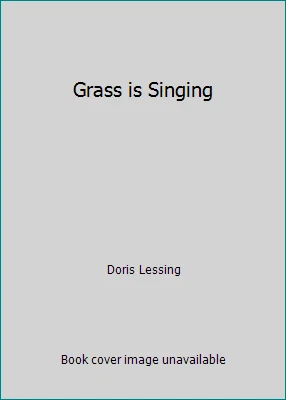 Grass is Singing by Doris Lessing — 第 1/1 张图片